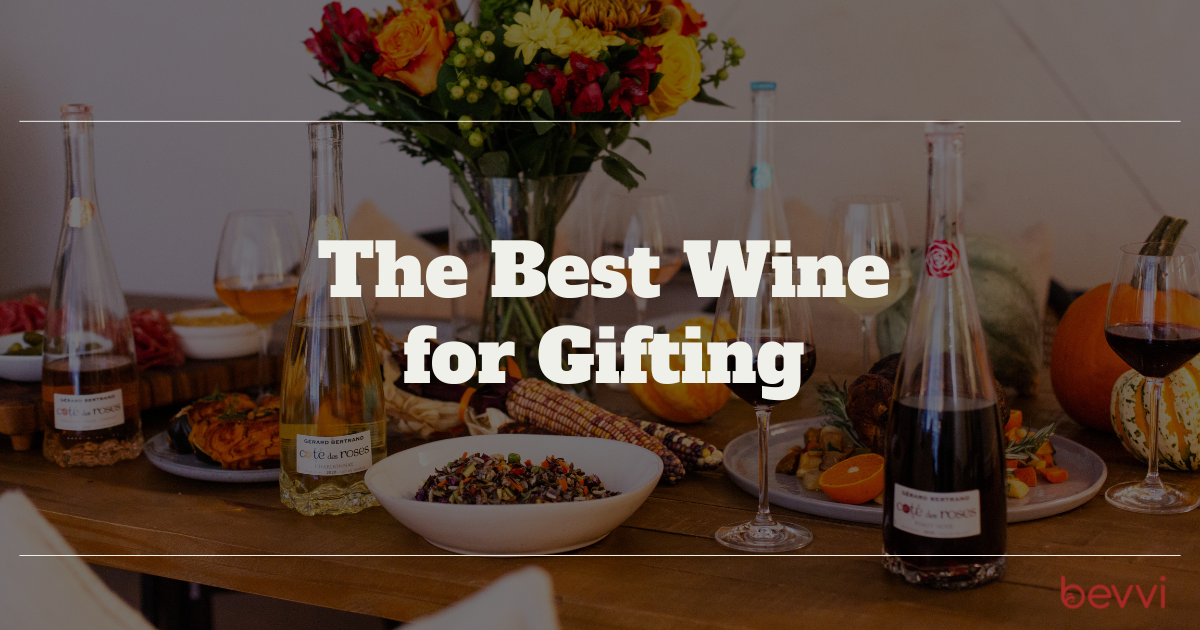 The Best Wine for Gifting