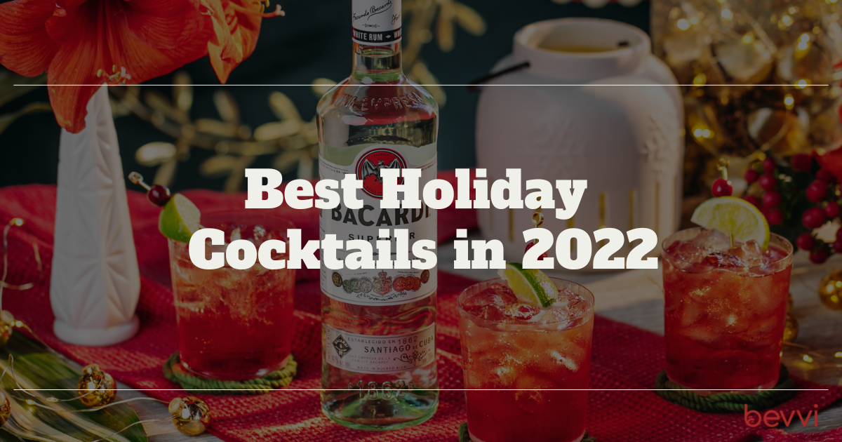 Best Holiday Cocktails in 2022